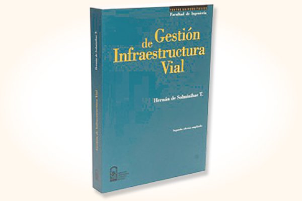 Libro “Gestión de infraestructura vial”