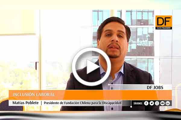 #DFJobs | Matías Poblete nos habla de inclusión laboral