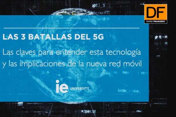 <p>Ahora en DF: Las tres batallas del 5G</p>