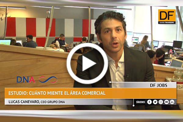 #DFJobs | Lucas Canevaro nos cuenta cuánto miente el área comercial de las empresas