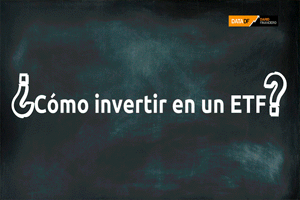 ¿Cómo invertir en un ETF?