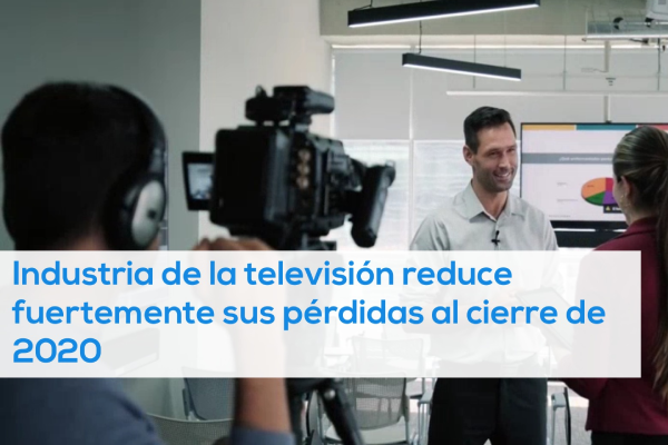 <p>DATA DF | Televisión reduce fuertemente sus pérdidas al cierre de 2020</p>