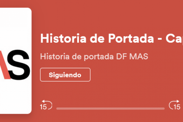 ¿Qué traemos en la edición 42 de DF MÁS?