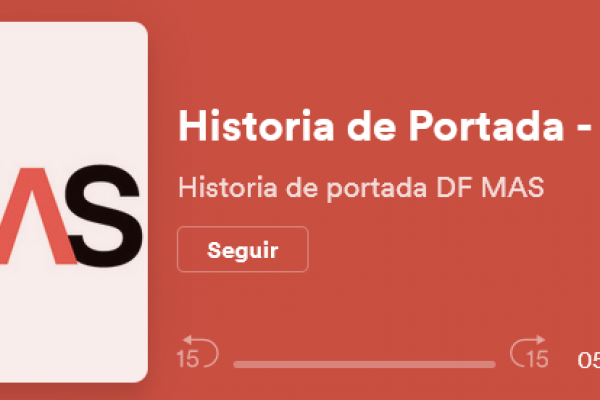 ¿Qué traemos en la edición 45 de DF MÁS?