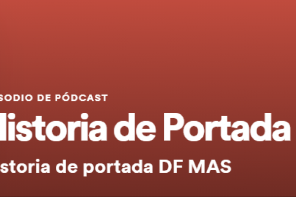 ¿Qué traemos en la edición 52 de DF MAS?