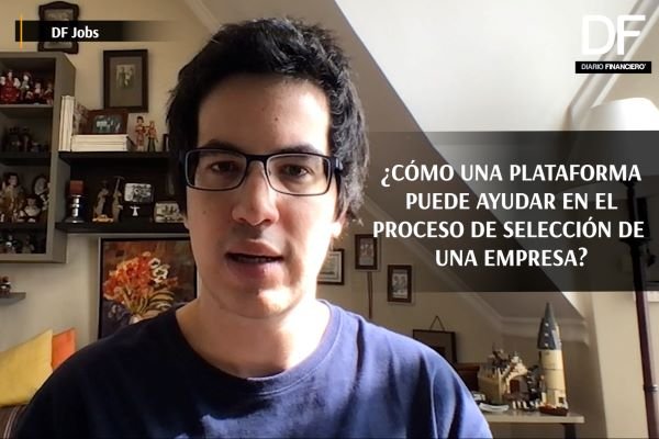 #DFJobs ¿Cómo una plataforma de seguimiento de candidatos puede ayudar al proceso de selección de una empresa?