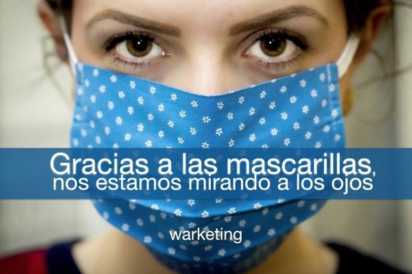 Consumo: “Gracias a las mascarillas, nos estamos mirando más a los ojos”