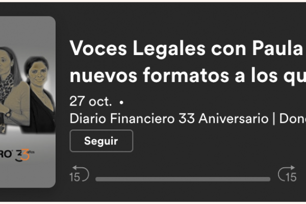 Voces Legales con Paula Vargas | Los nuevos formatos a los que apuesta la industria legal chilena
