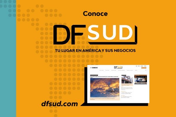 DF SUD: Tu lugar en América y sus negocios