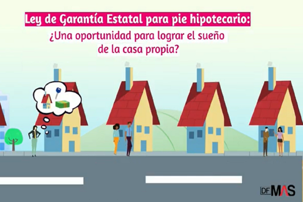 Las claves de la Ley de Garantía Estatal para pie hipotecario