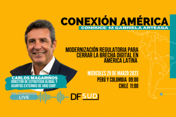 <p>Ahora en DF Sud | Modernización regulatoria y brecha digital en América Latina</p>