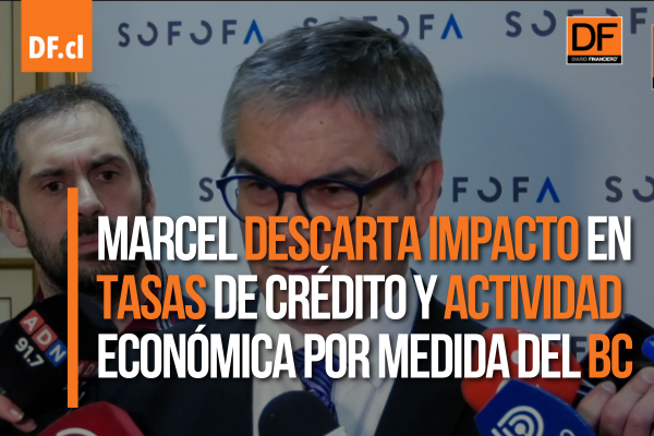 <p>Ahora en DF | Ministro Marcel descarta impacto en tasas de crédito y actividad económica por medida del Banco Central</p>