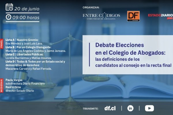 Candidatos al Consejo del Colegio de Abogados debatirán en encuentro organizado por Diario Financiero y Estado Diario