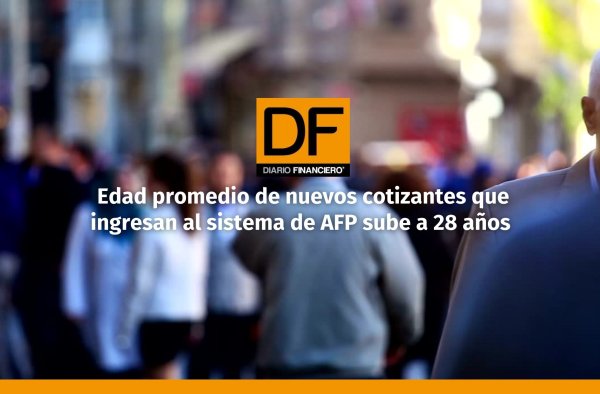 Edad promedio de nuevos cotizantes que ingresan al sistema de AFP sube a 28 años
