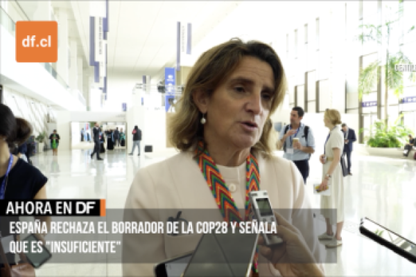 <p>Ahora en DF | España rechaza el borrador de la COP28 y señala que es "insuficiente"</p>