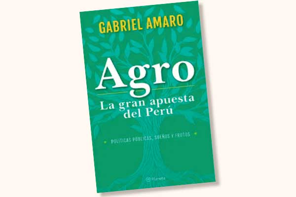El libro que decodifica el éxito del agro en Perú
