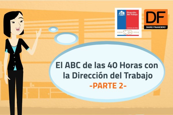<p>DATA DF | 40 horas: la Dirección del Trabajo responde a las dudas — Parte II</p>
