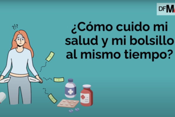 DF MAS | 5 claves para ahorrar en la compra de medicamentos