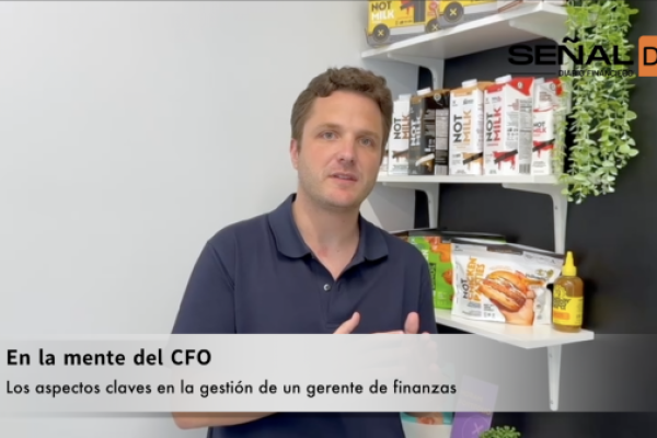 Señal DF | 𝗘𝗻 𝗹𝗮 𝗺𝗲𝗻𝘁𝗲 𝗱𝗲𝗹 𝗖𝗙𝗢: los aspectos claves en la gestión de un Gerente de Finanzas, según Martín Bergada de Notco