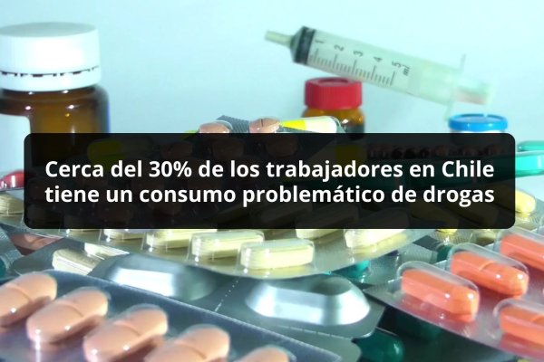 <p>DATA DF | Cerca del 30% de los trabajadores en Chile tiene un consumo problemático de drogas</p>