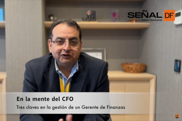 Señal DF | 𝗘𝗻 𝗹𝗮 𝗺𝗲𝗻𝘁𝗲 𝗱𝗲𝗹 𝗖𝗙𝗢: los aspectos claves en la gestión de un Gerente de Finanzas, según Rodrigo González, de Caja Los Andes