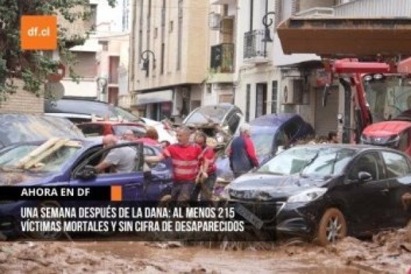 <p>Ahora en DF | Al menos 215 fallecidos y cientos de desaparecidos tras una semana de inundaciones en España</p>