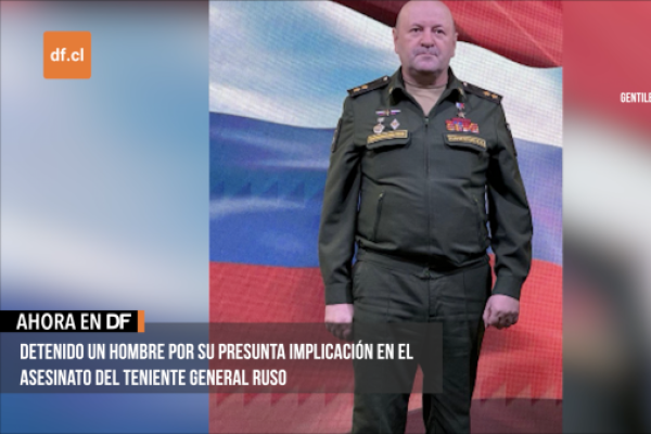 <p>Ahora en DF | Detenido un hombre por su presunta implicación en el asesinato del teniente general ruso</p>