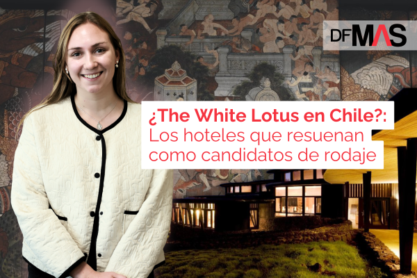 DF MAS | ¿The White Lotus en Chile?: Los hoteles que resuenan como candidatos de rodaje