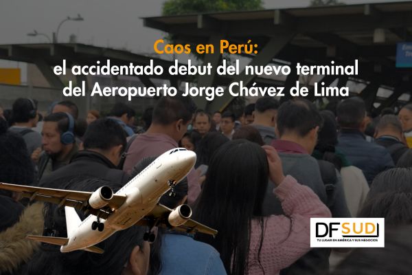 <p>Ahora en DF SUD | Caos en Perú: así se vivió el accidentado debut del nuevo terminal del Aeropuerto Jorge Chávez de Lima</p>