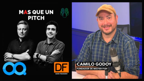 🎙️ MAS que un Pitch | Camilo Godoy, fundador de Mister Fish: “Antes de la pandemia este era un rubro muy encapsulado”