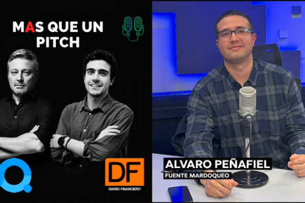 🎙️ MAS que un Pitch | Álvaro Peñafiel de Fuente Mardoqueo: “Siempre el proyecto tuvo ese compromiso de hacer el mejor sándwich”