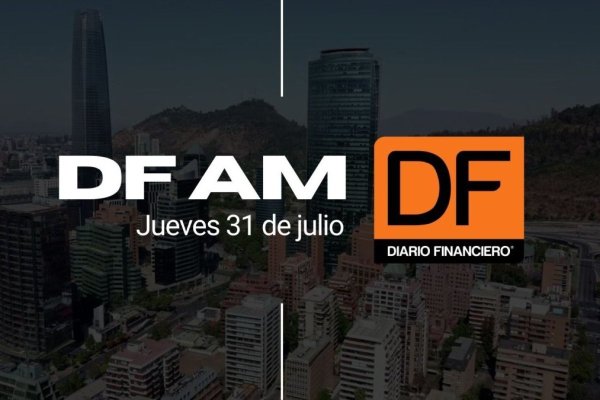 <p>DF AM | Las noticias que debes saber este jueves en Chile</p>