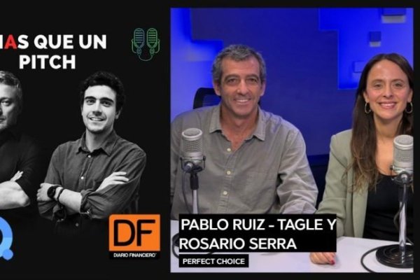 🎙️ MAS que un Pitch | Dueños de Perfect Choice: “Siempre tuvimos como aliado la calidad de nuestros productos”
