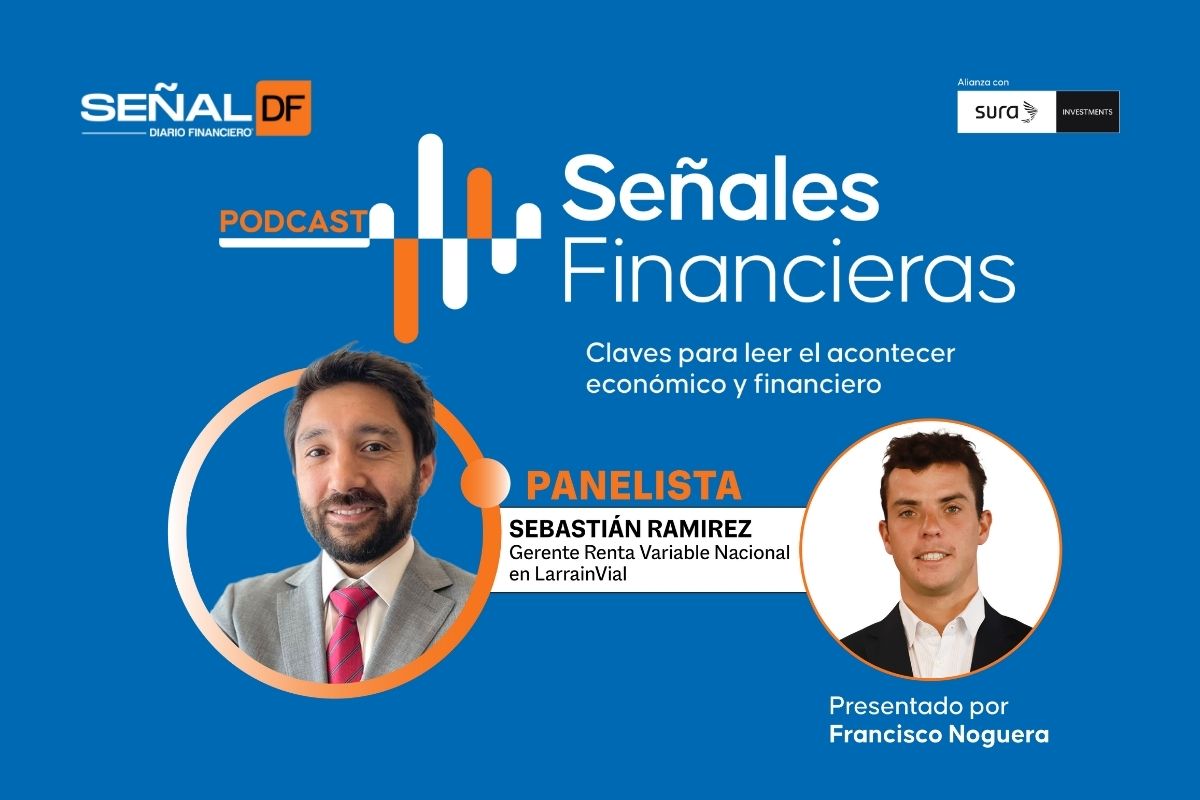 Señales Financieras | Rally IPSA: analizamos la nueva era para la bolsa chilena junto a Sebastián Ramírez