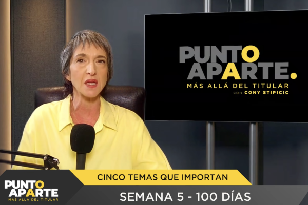 Punto Aparte | 100 días, semana 5