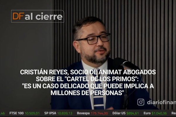DF al Cierre | Cristián Reyes, socio de Aninat Abogados, sobre acusación de colusión contra Pluxee y Edenred: "Es un caso delicado"