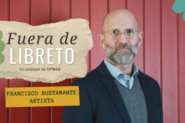 <p>Fuera de Libreto | Francisco Bustamante: El arte en permanente búsqueda y "Temporal", la exposición que inaugura pronto</p>