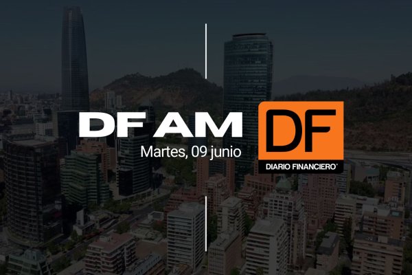 <p>DF AM | Las noticias que debes saber este martes en Chile</p>