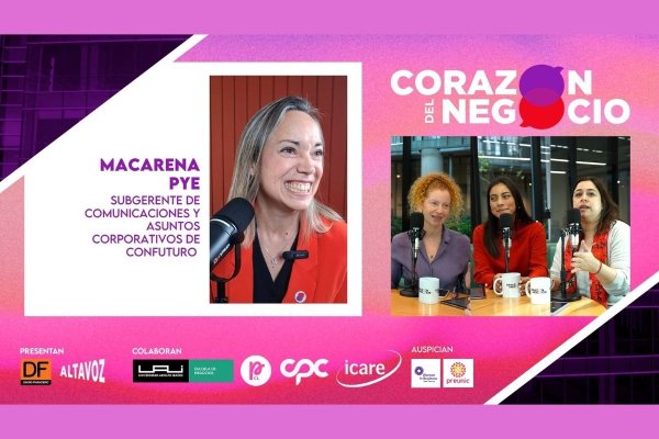 <p>Corazón del Negocio | Las claves de Macarena Pye para mejorar la comunicación en el sector de seguros</p>