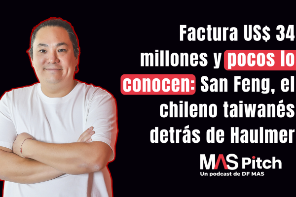 MAS Pitch | San Feng, el chileno taiwanés detrás de Haulmer