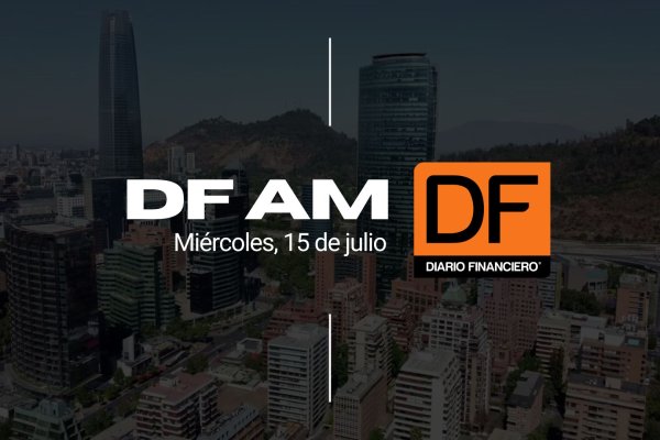 DF AM | Las noticias que debes saber este miércoles en Chile