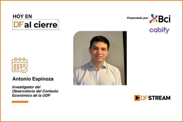 DF al Cierre | Antonio Espinoza por informe arancelario de EEUU sobre trabajo forzoso: esta medida “es un mensaje para que los países dejen de depender de China”