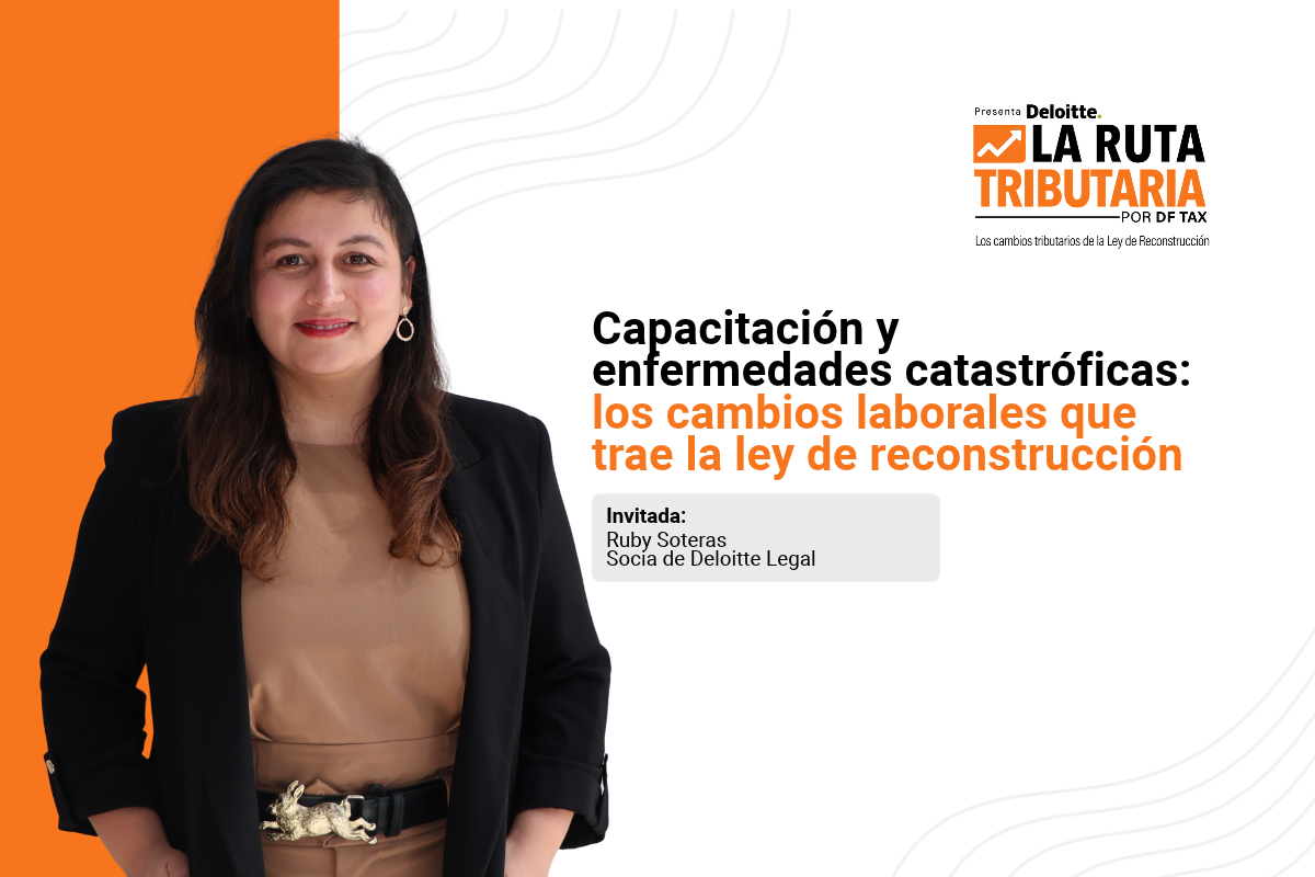 Ruta Tributaria | Capacitación y enfermedades catastróficas: los cambios laborales que trae la ley de reconstrucción