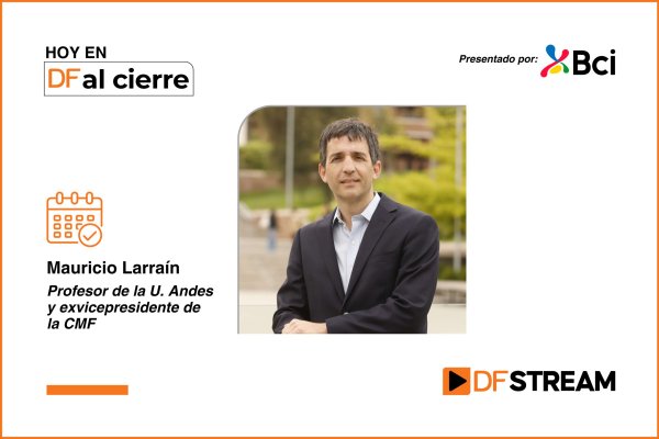 DF al Cierre | Mauricio Larraín tras caída del fondo E: “Que sea conservador, no significa que el valor del saldo sea constante”